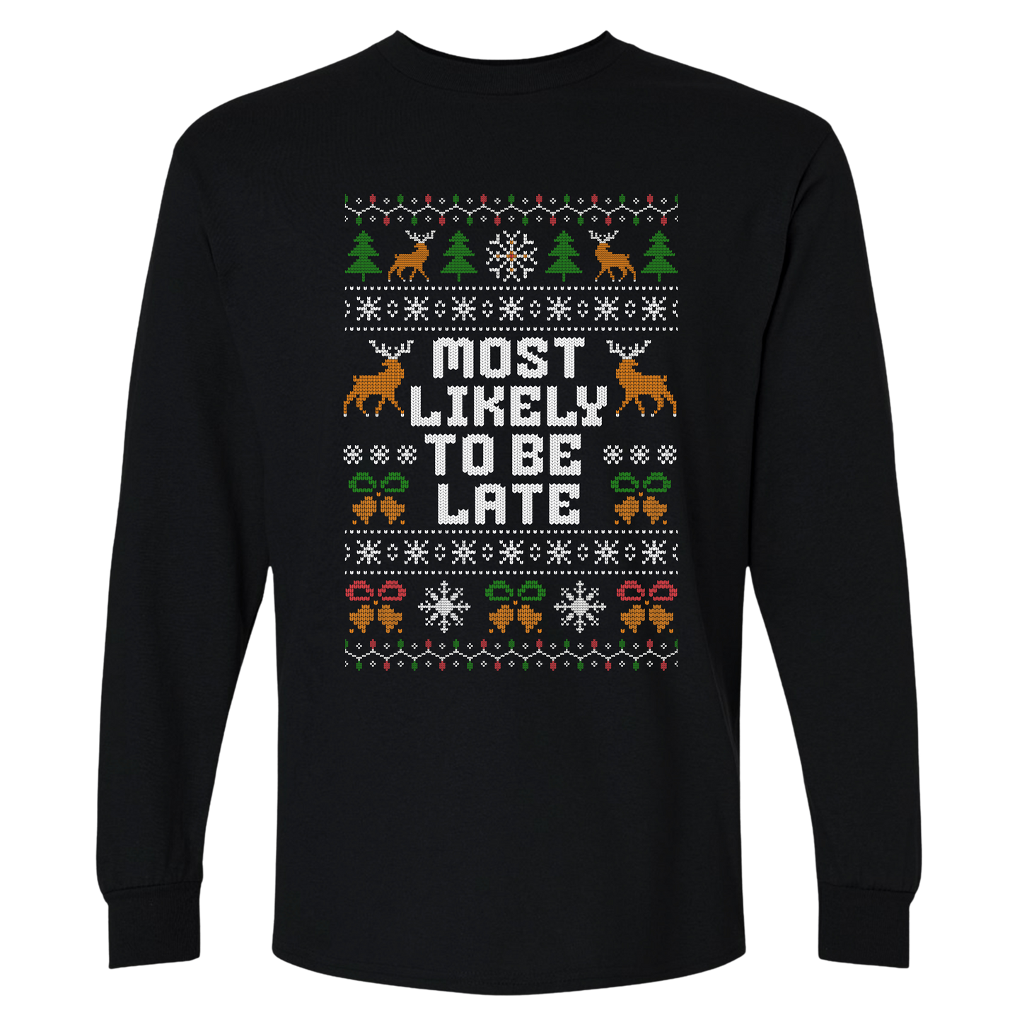 Office Christmas Long Sleeve Shirt – Most Likely To Be Late