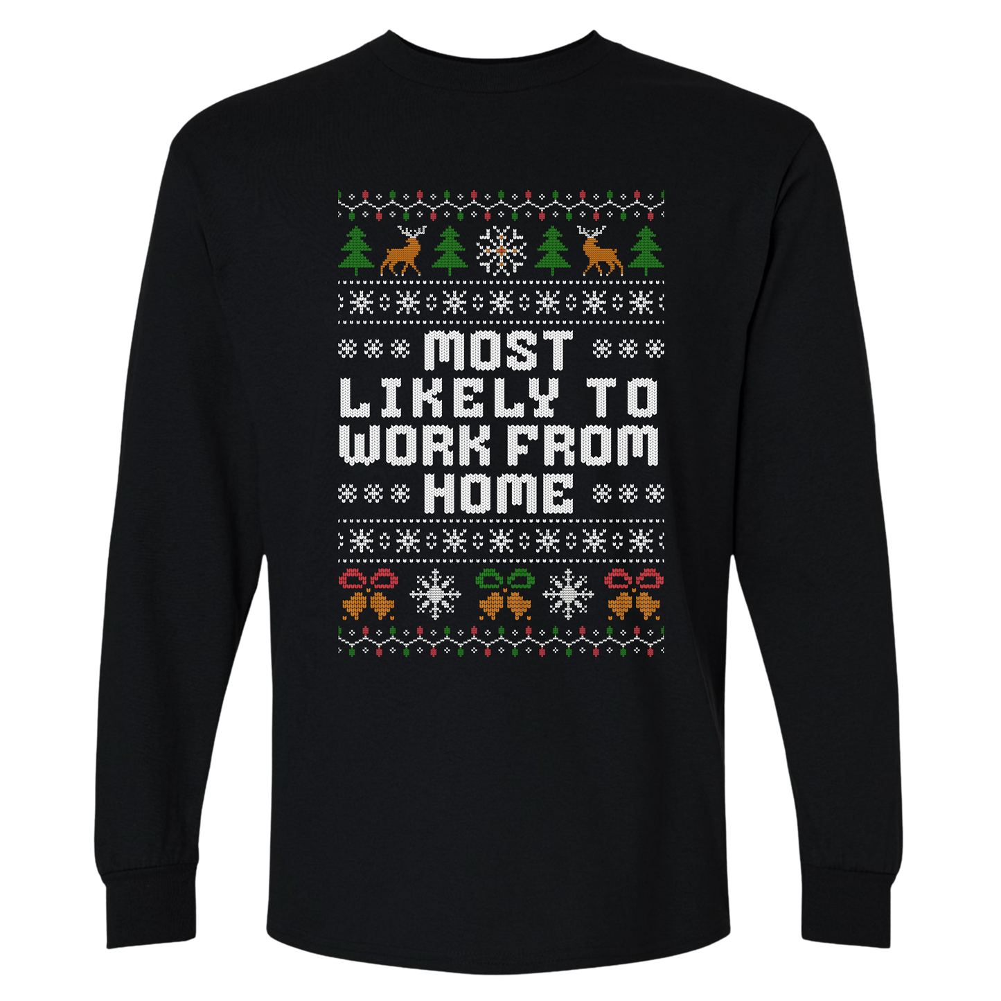 Office Christmas Long Sleeve Shirt –  Most Likely To Work From Home