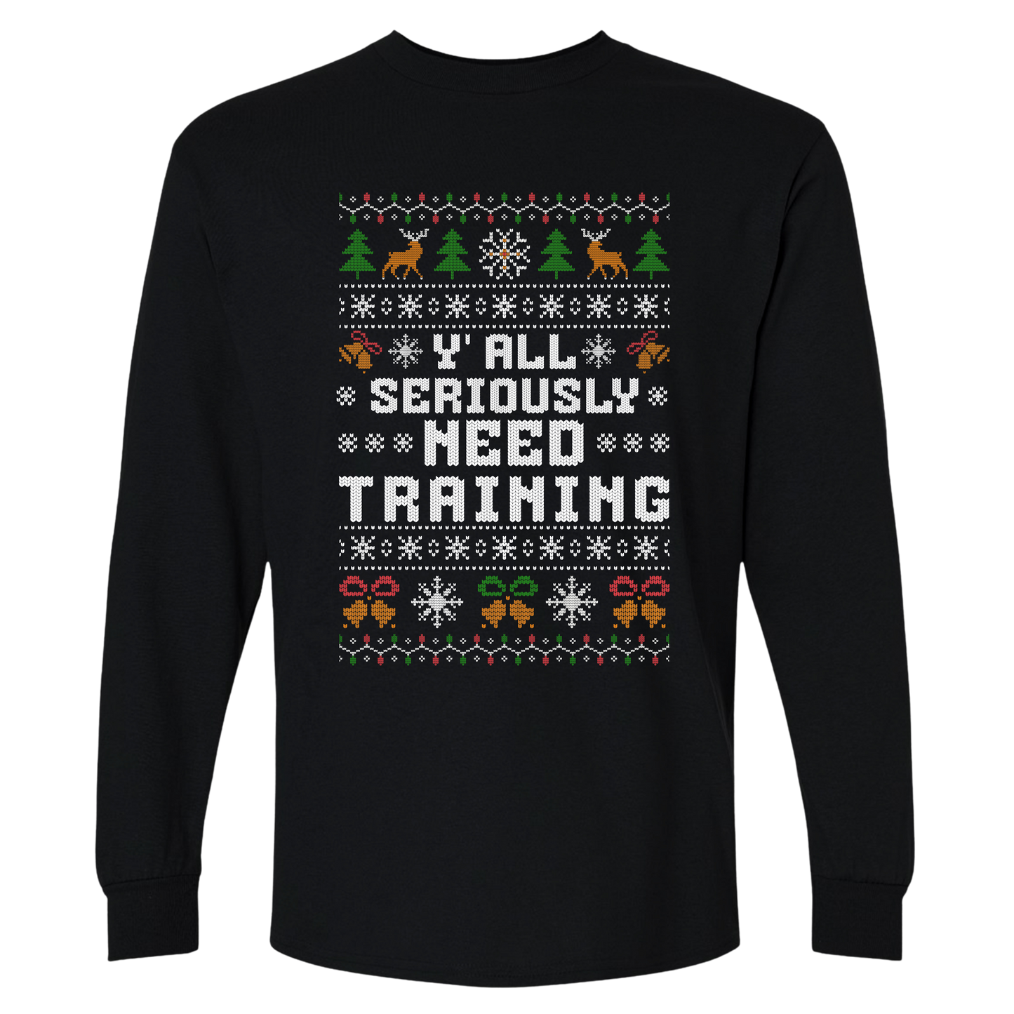 Office Christmas Long Sleeve Shirt - Y'all Seriously Need Training