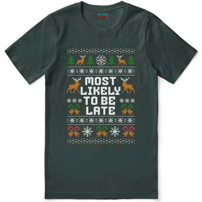 Funny Christmas Office Shirt “Most Likely To Be Late”