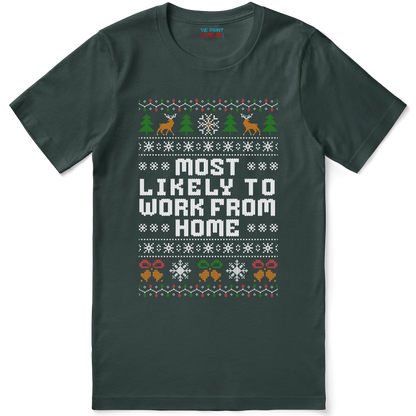 Ugly Christmas Office Shirt “Most Likely to Work From Home”