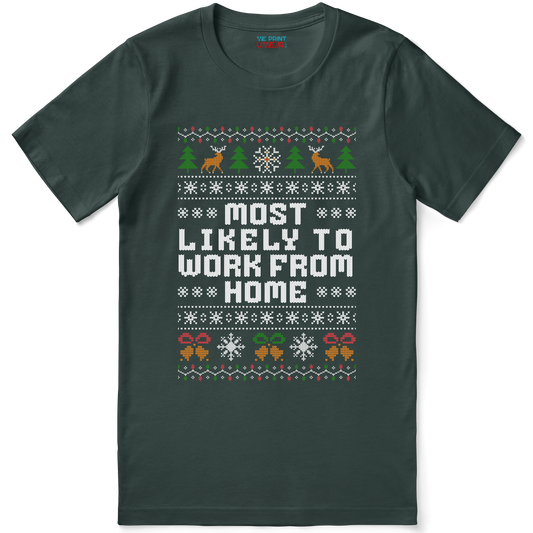 Most Likely To Work From Home