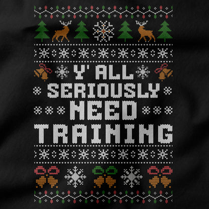 Funny Office Christmas Long Sleeve Shirt “Y’all Seriously Need Training”