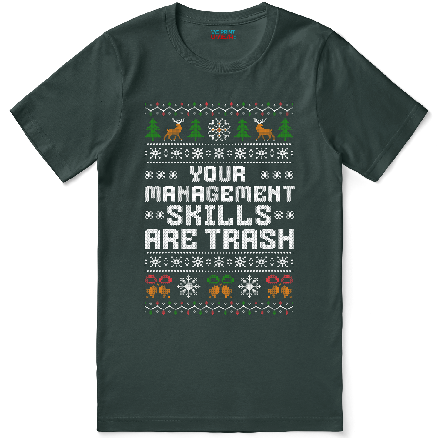 Funny Christmas Office Shirt “Your Management Skills Are Trash”