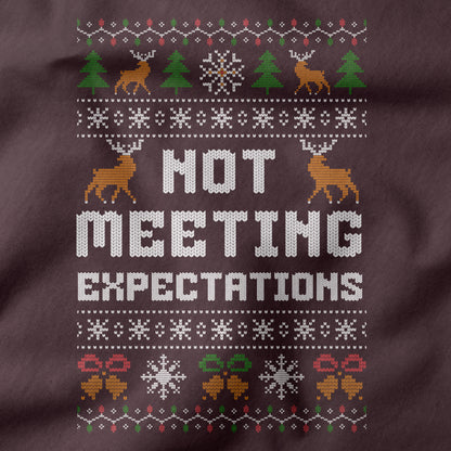 Funny Office Christmas Sweatshirt “Not Meeting Expectations”