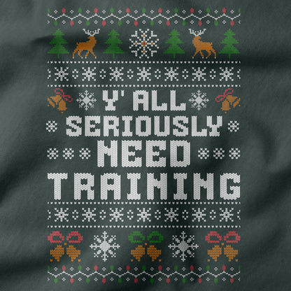 Office Christmas T-Shirt “Y’all Seriously Need Training”