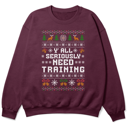 Office Ugly Christmas Sweatshirt - Y'all Seriously Need Training