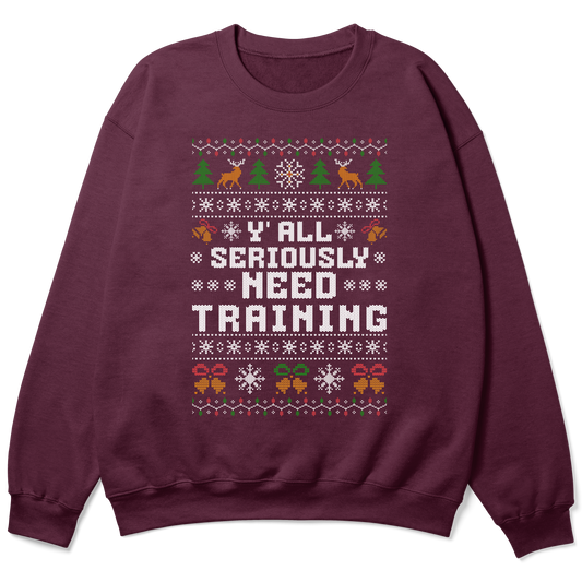 Office Ugly Christmas Sweatshirt - Y'all Seriously Need Training