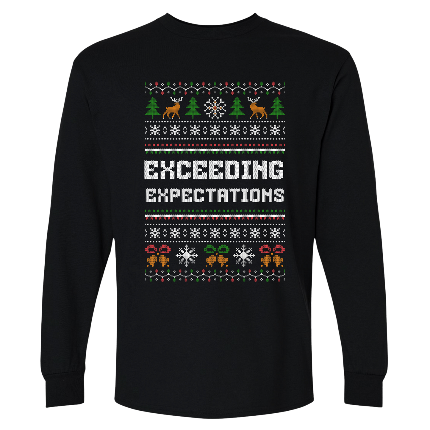 Funny Office Christmas Long Sleeve Shirt “Exceeding Expectations”