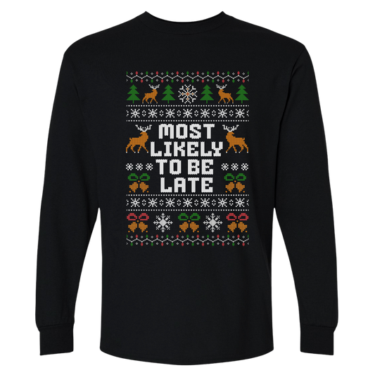 Office Christmas Long Sleeve Shirt – Most Likely To Be Late