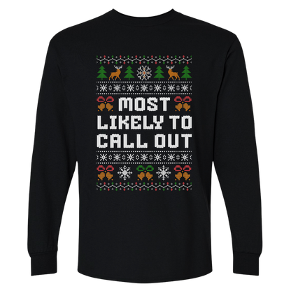 Office Christmas Long Sleeve Shirt – Most Likely to Call Out