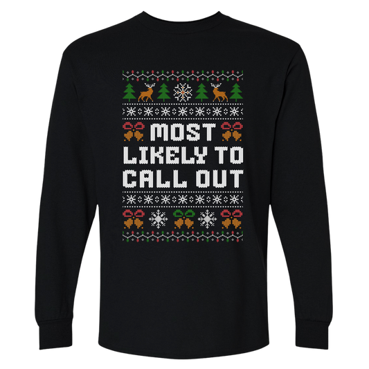 Office Christmas Long Sleeve Shirt – Most Likely to Call Out