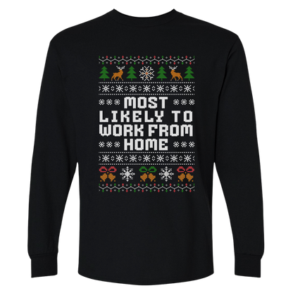Office Christmas Long Sleeve Shirt –  Most Likely To Work From Home