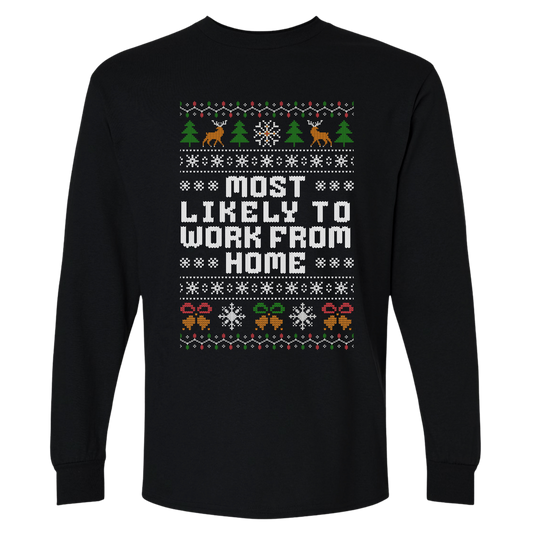 Office Christmas Long Sleeve Shirt –  Most Likely To Work From Home