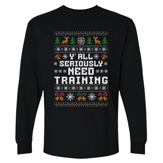 Office Christmas Long Sleeve Shirt - Y'all Seriously Need Training