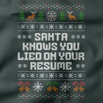 Funny Office Christmas Shirt “Santa Knows You Lied on Your Resume”