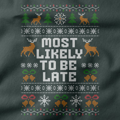 Funny Christmas Office Shirt “Most Likely To Be Late”
