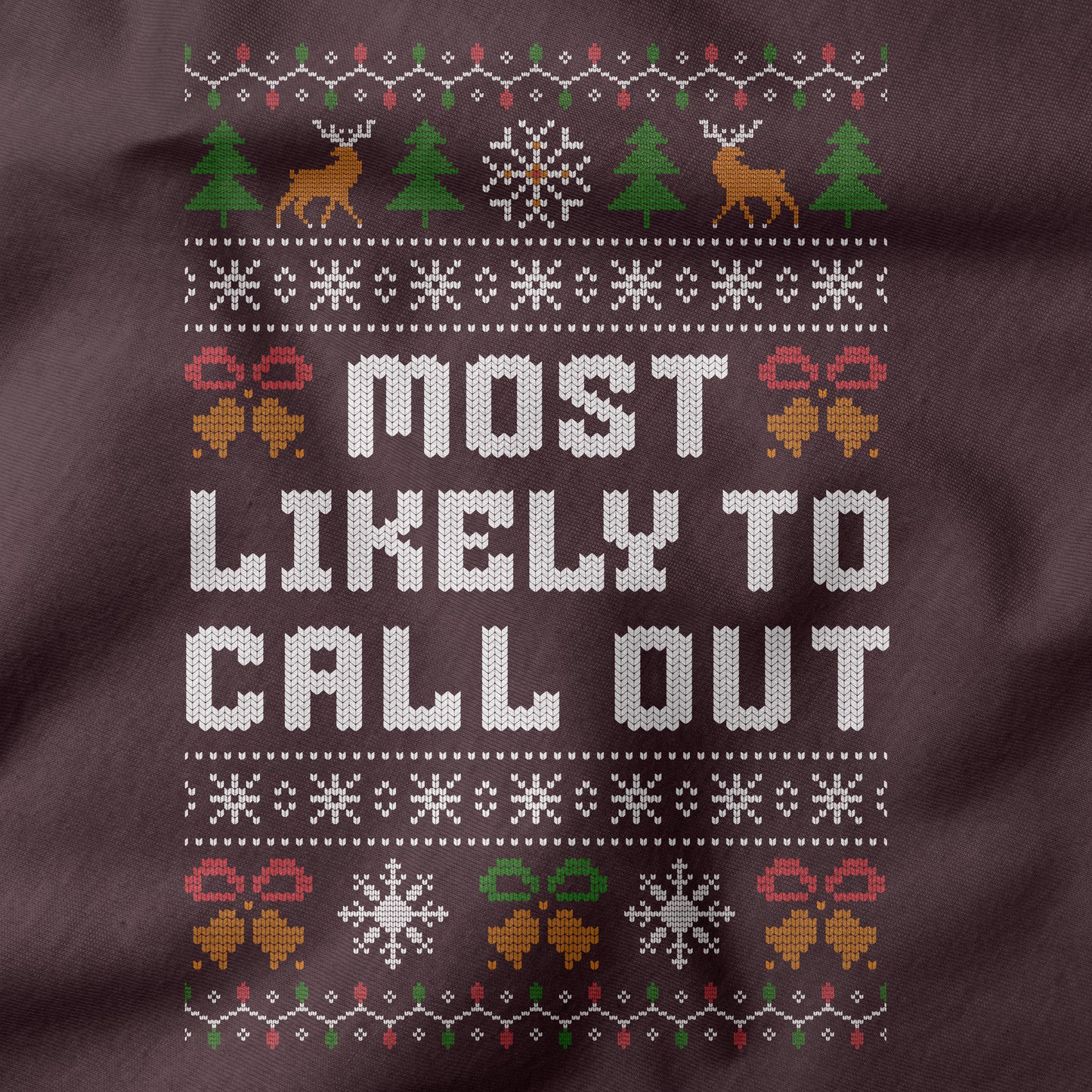Funny Office Christmas Sweatshirt “Most Likely to Call Out”