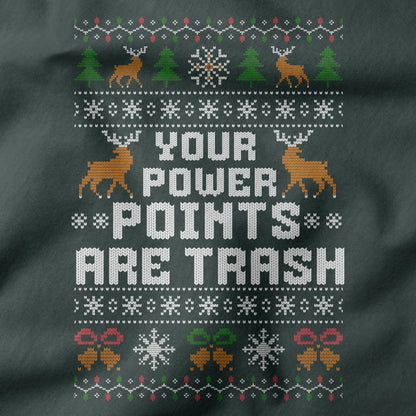 Funny Office Christmas Shirt “Your Power Points Are Trash”