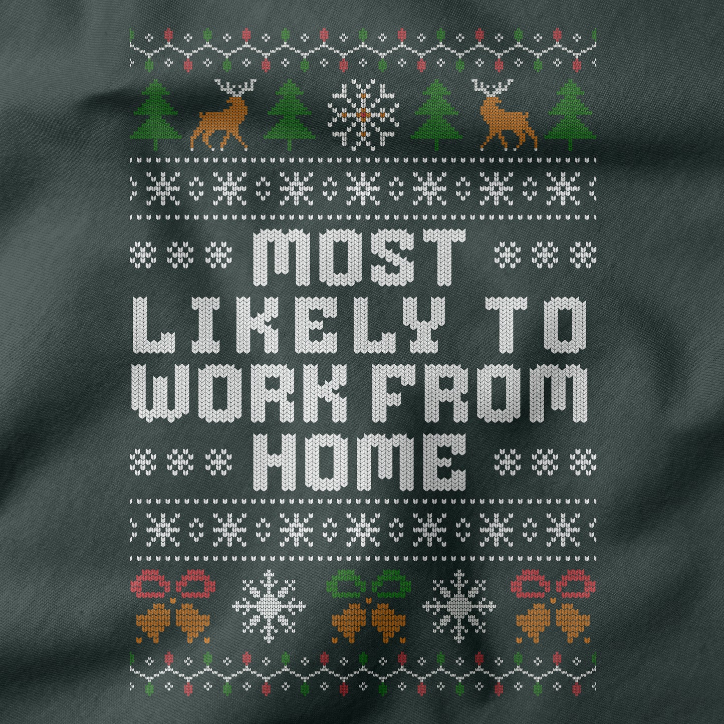 Ugly Christmas Office Shirt “Most Likely to Work From Home”
