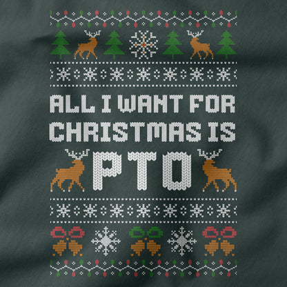 Funny Office Christmas Shirt “All I Want For Christmas Is PTO”