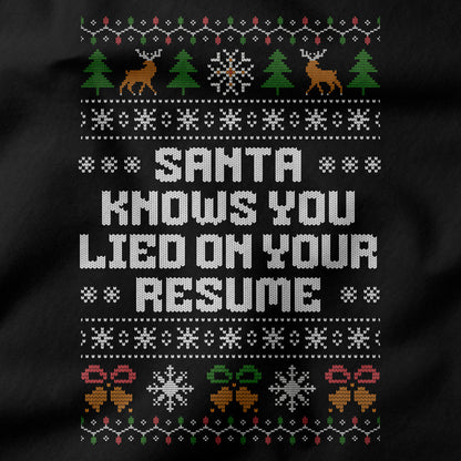 Funny Office Christmas Long Sleeve Shirt “Santa Knows You Lied On Your Resume”