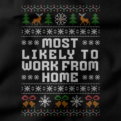 Funny Office Christmas Long Sleeve Shirt “Most Likely to Work From Home”