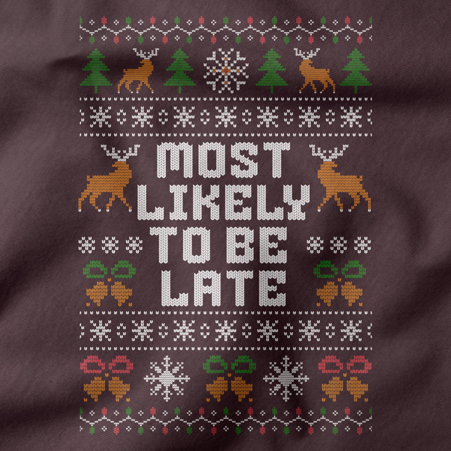 Funny Office Christmas Sweatshirt “Most Likely to Be Late”
