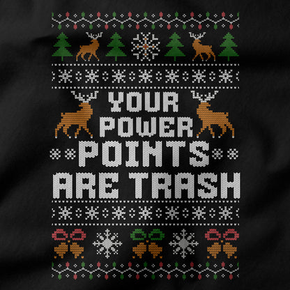 Funny Office Christmas Long Sleeve Shirt “Your Power Points Are Trash”