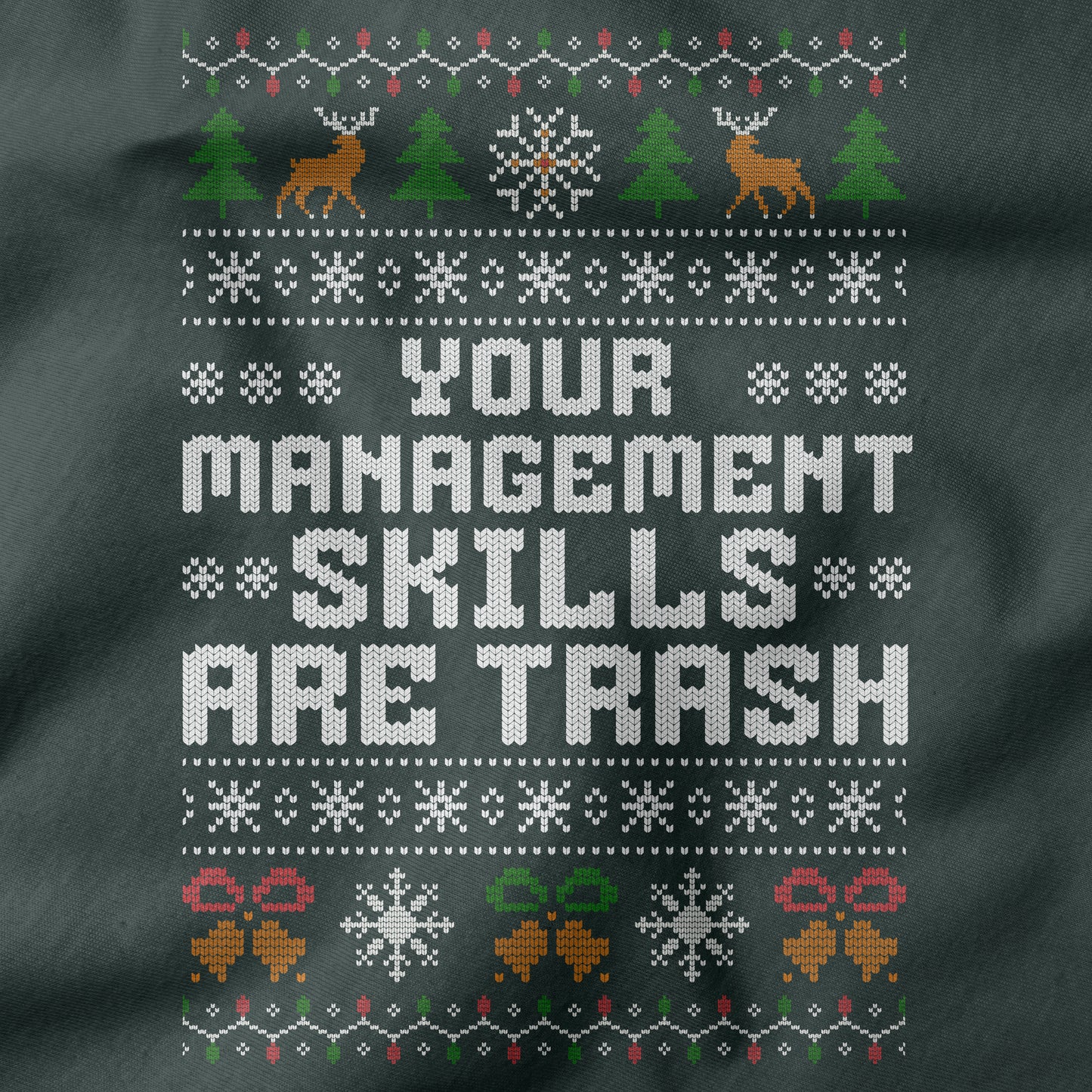 Funny Christmas Office Shirt “Your Management Skills Are Trash”