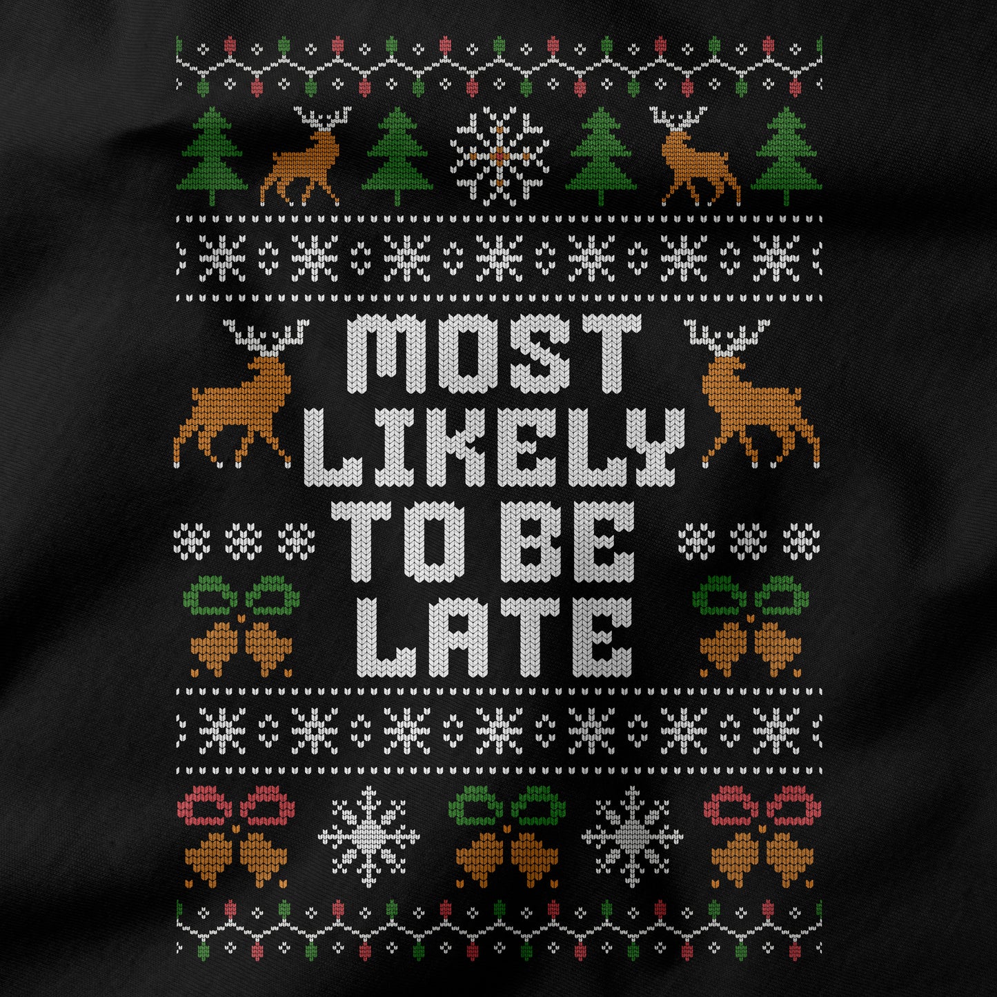 Funny Office Christmas Long Sleeve Shirt “Most Likely To Be Late”