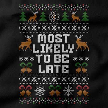 Funny Office Christmas Long Sleeve Shirt “Most Likely To Be Late”