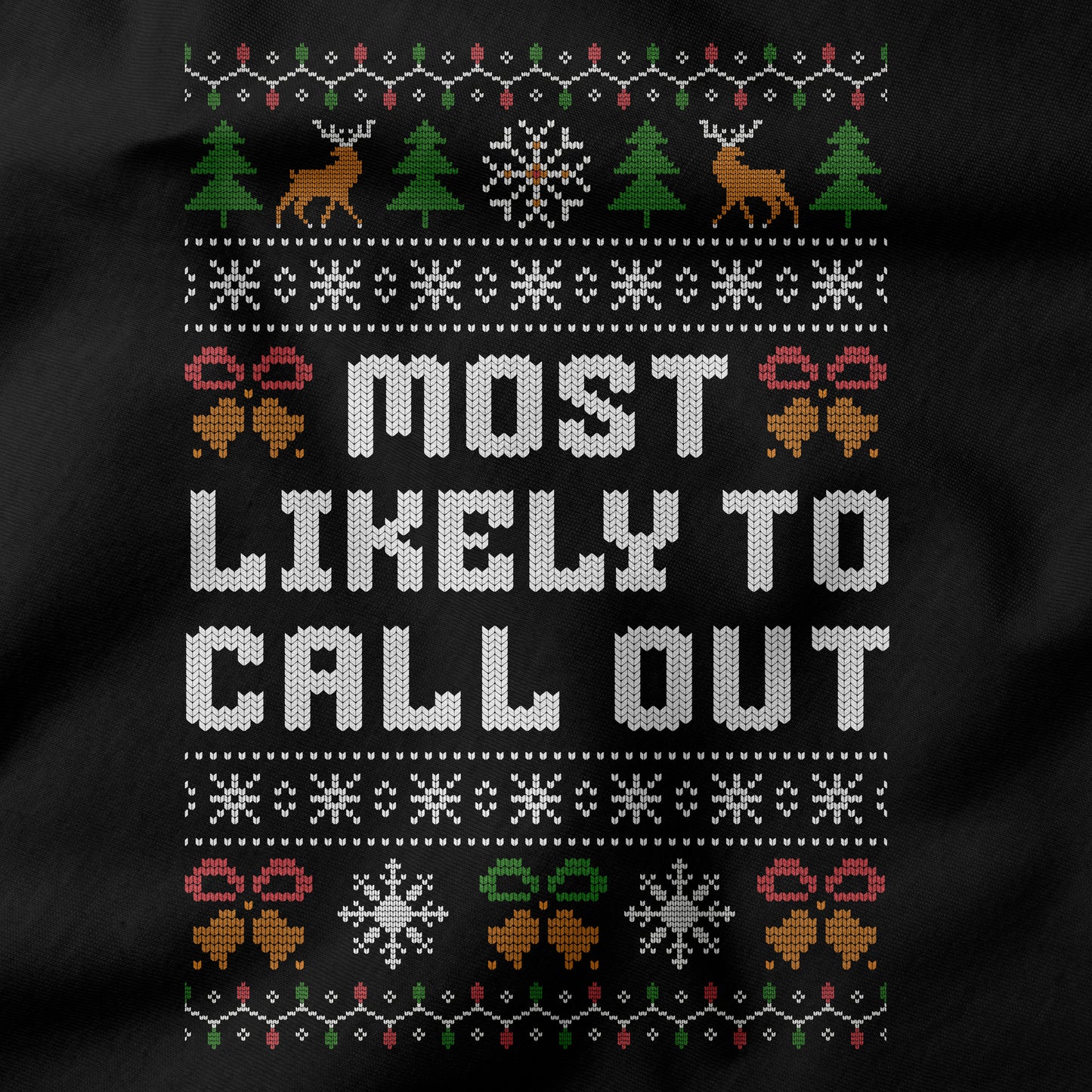 Funny Office Christmas Long Sleeve Shirt “Most Likely to Call Out”