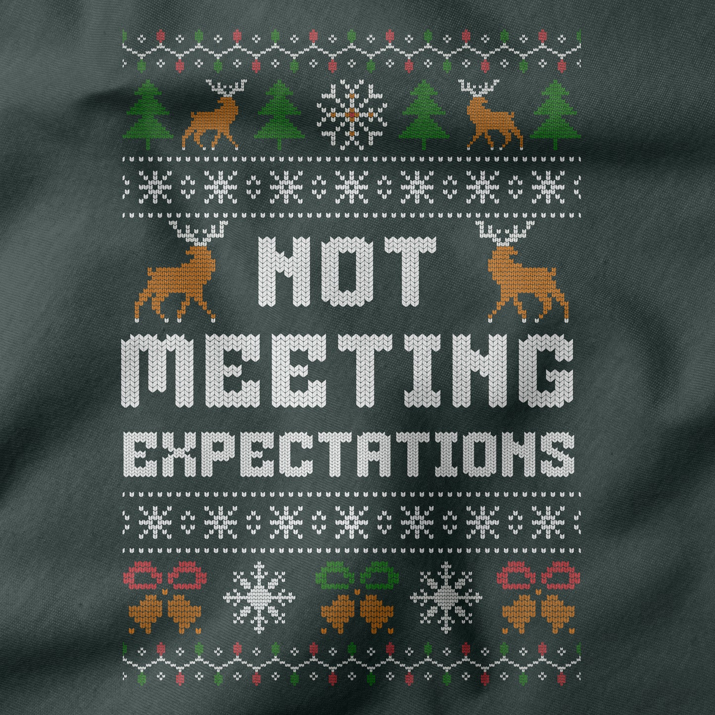 Funny Office Christmas Shirt “Not Meeting Expectations”