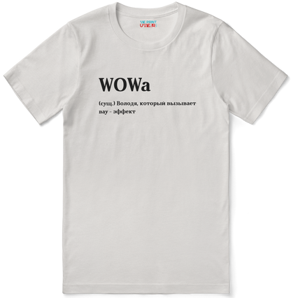 WOWa Shirt