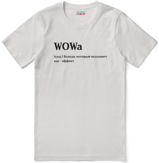 WOWa Shirt