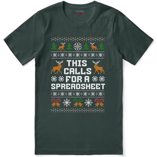 Funny Office Christmas Shirt “This Calls For a Spreadsheet”