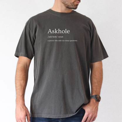 Askhole Shirt - Funny Dictionary Tee