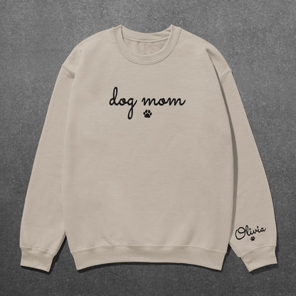 Dog Mom Sweatshirts with names on sleeve