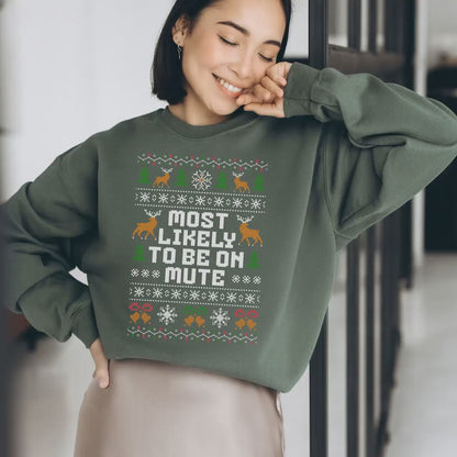 Funny Office Christmas Sweatshirt – Most Likely To Be On Mute
