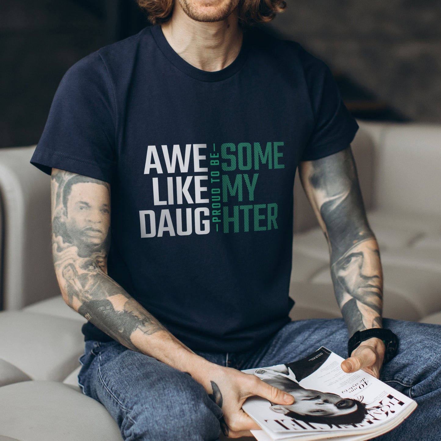 Awesome Like My Daughter Shirt