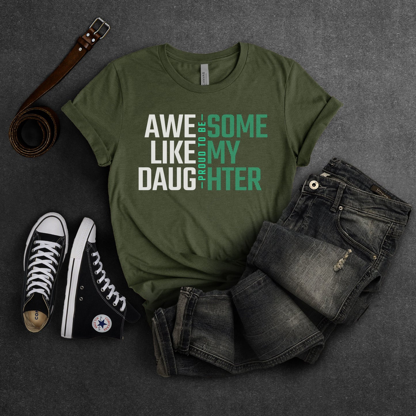 Awesome Like My Daughter Shirt