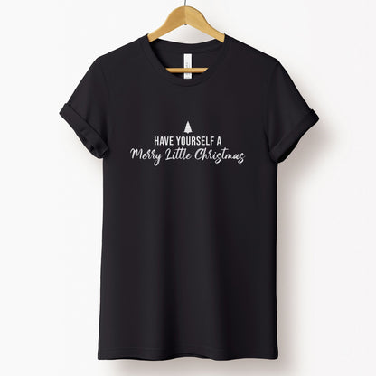 Minimalist 'Have Yourself a Merry Little Christmas' T-Shirt